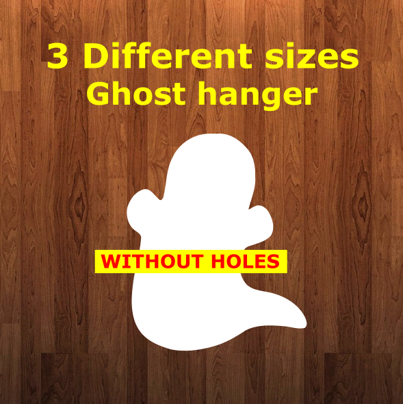 Ghost WITHOUT hole - Wall Hanger - 3 sizes to choose from -  Sublimation Blank  - 1 sided  or 2 sided options