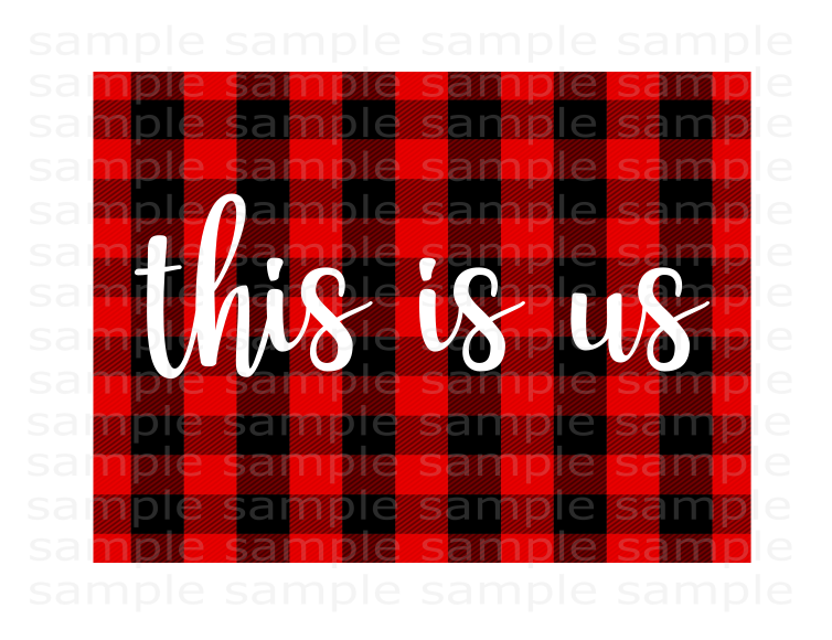 (Instant Print) Digital Download - This is us plaid