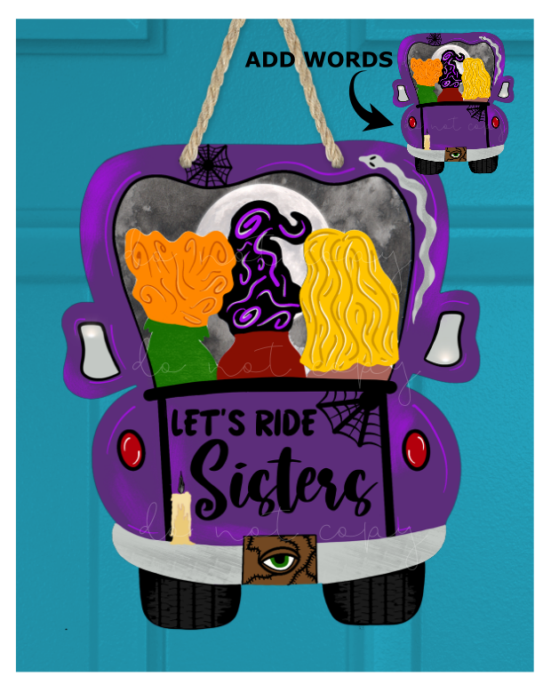 (Instant Print) Digital Download - Let's ride sisters truck - with & without words