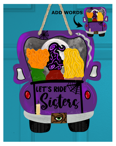 (Instant Print) Digital Download - Let's ride sisters truck - with & without words