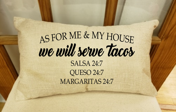 (Instant Print) Digital Download - As for me and my house we will serve tacos