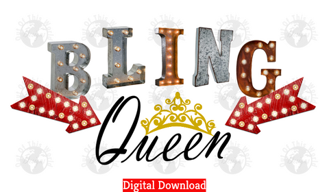 Bling Queen (Instant Print) Digital Download