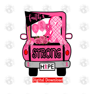Breast Cancer Strong Truck (Instant Print) Digital Download