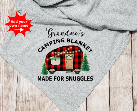 Digital download - (Add your own name) Camping blanket made just for snuggles