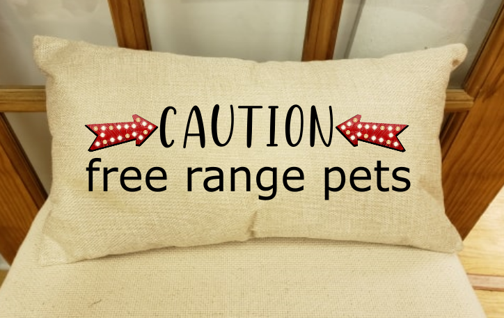 (Instant Print) Digital Download - Caution free range pets