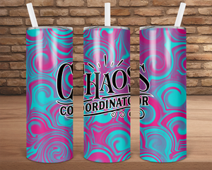(Instant Print) Digital Download - Chaos Cordinator    - 20oz skinny tapered tumbler wrap