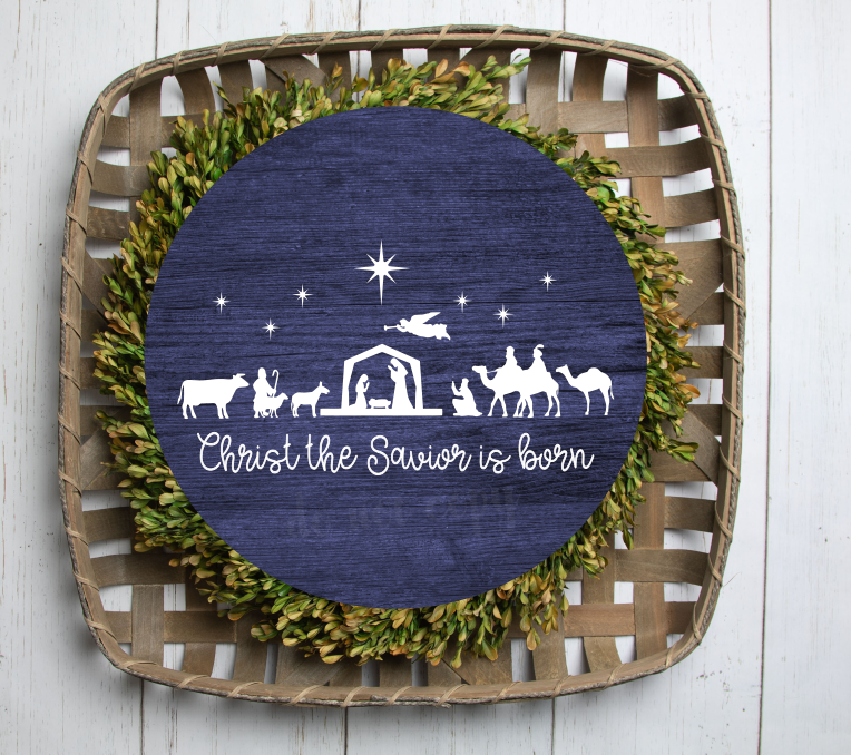 (Instant Print) Digital Download -  Christ the Savior is born round  - made for our blanks