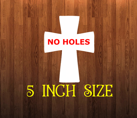 Cross - withOUT holes - 5 inch size