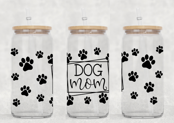 (Instant Print) Digital Download - Dog Mom for glass can