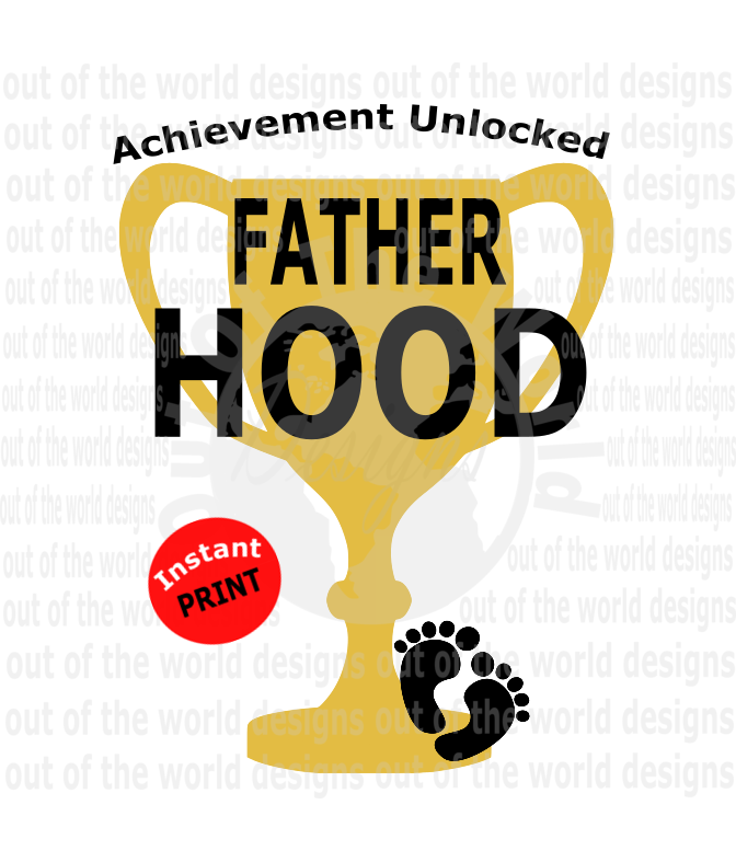 Fatherhood black feet (Instant Print) Digital Download