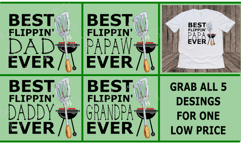Digital download - Best flippin dad - papa - grandpa - papaw - daddy