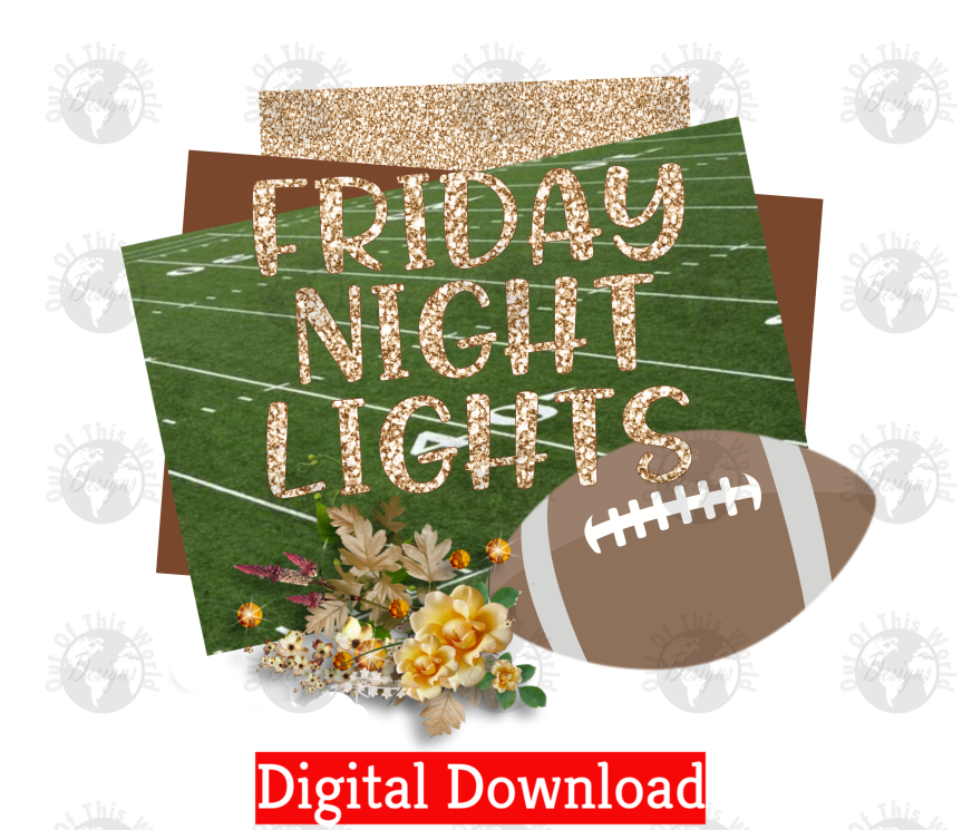 Friday Night Lights (Instant Print) Digital Download