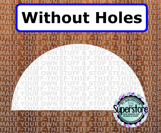 Half Circle - withOUT holes - Wall Hanger - 5 sizes to choose from - Sublimation Blank