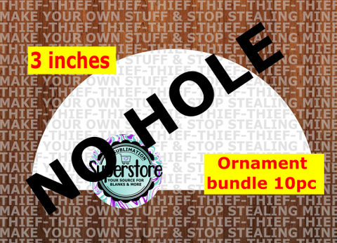 Half Circle - withOUT hole - Ornament Bundle Price