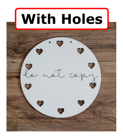 Round with with hearts cut out - WITH holes - Wall Hanger - 6 sizes to choose from - Sublimation Blank