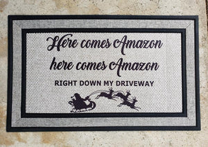 (Instant Print) Digital Download - Here comes Amazon right down my driveway