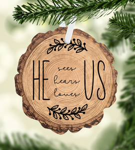 Digital Download -He sees us, he hears us, he loves us design - made for our blanks