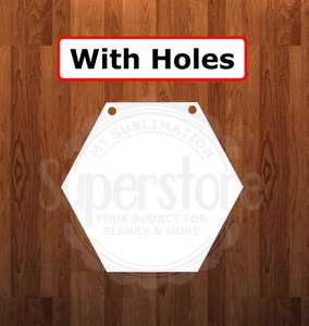 With holes - Hexagon shape - 6 different sizes - Sublimation Blanks