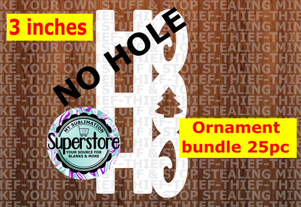 Ho Ho Ho - withOUT hole - Ornament Bundle Price