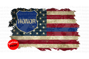 (Instant Print) Digital Download - Honor Police American Flag