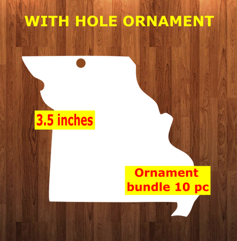 Missouri state with top hole - Ornament Bundle Price with top hole