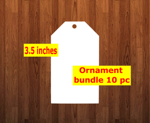 Tag shape 10pc or 25 pc  Ornament Bundle Price