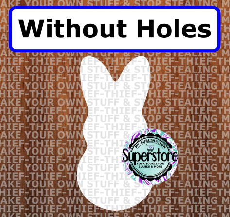Easter Peep - withOUT holes - Wall Hanger - 5 sizes to choose from - Sublimation Blank
