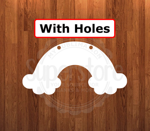 With holes - Rainbow shape - 6 different sizes - Sublimation Blanks