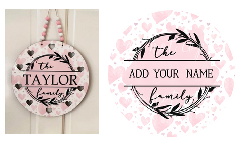(Instant Print) Digital Download - The ___ Family heart round design - made for our blanks