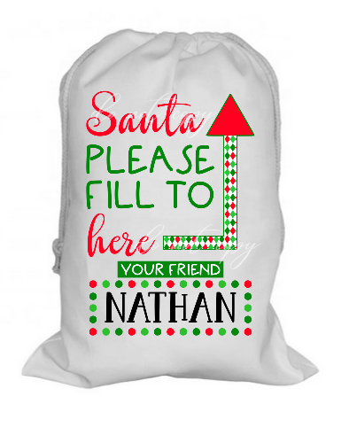 (Instant Print) Digital Download - Santa please fill to here - santa sack design- made for our sublimation blanks