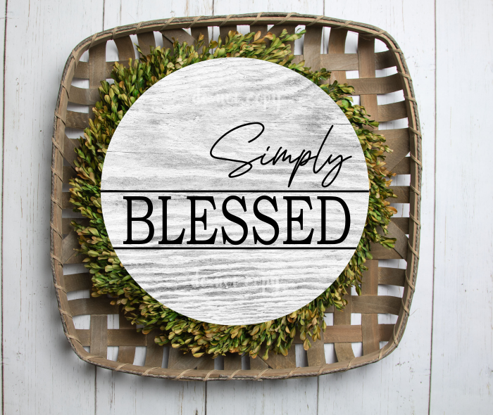 (Instant Print) Digital Download -  Simply blessed round  - made for our blanks