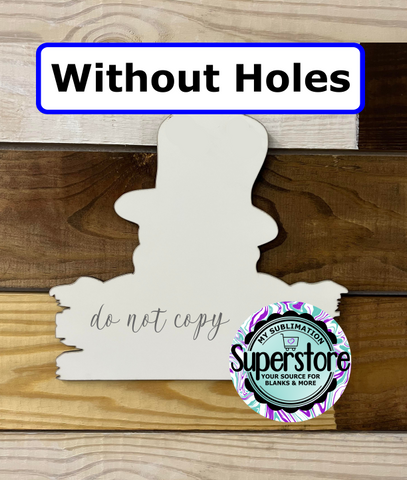 Snowman sign - withOUT holes - Wall Hanger - 5 sizes to choose from - Sublimation Blank