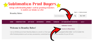 Sublimation Transfers mailed to you from Brantley Babes