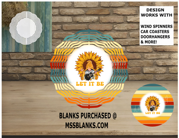 (Instant Print) Digital Download - Let it be sunflower gnome - Great for wind spinners & rounds